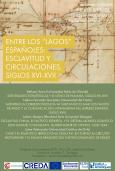 Entre los lagos espanoles: esclavitud y circulaciones, siglo XVI - XVII