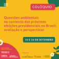 JELes enjeux environnementaux à l’aube de la nouvelle élection présidentielle au Brésil: bilan et perspectives