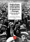 Sindicalismo, conflictividad, accion directa en las Américas y Europa